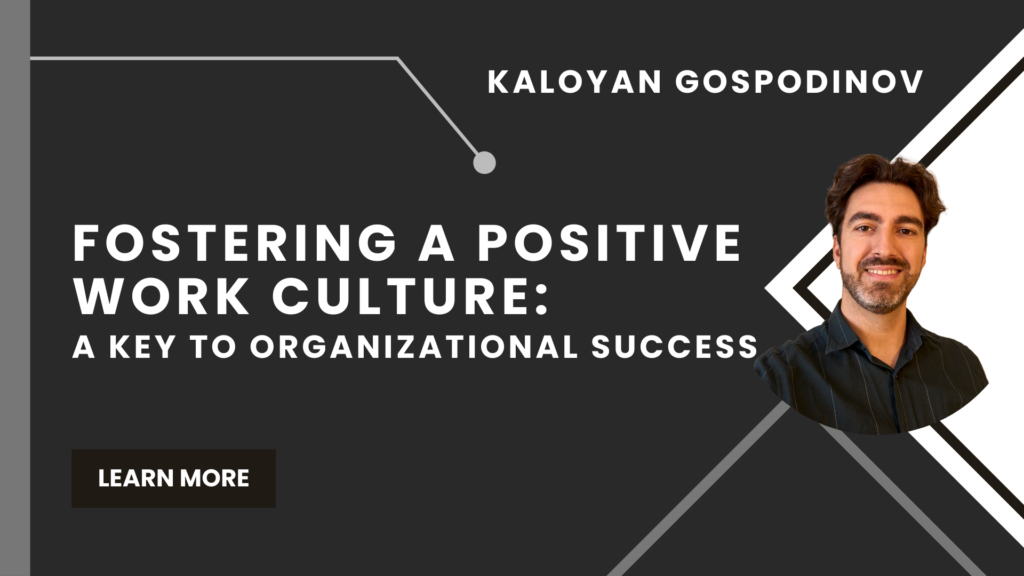 Fostering a Positive Work Culture