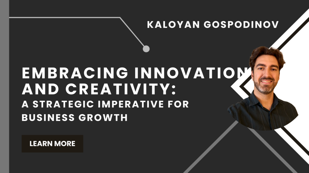 Embracing Innovation and Creativity