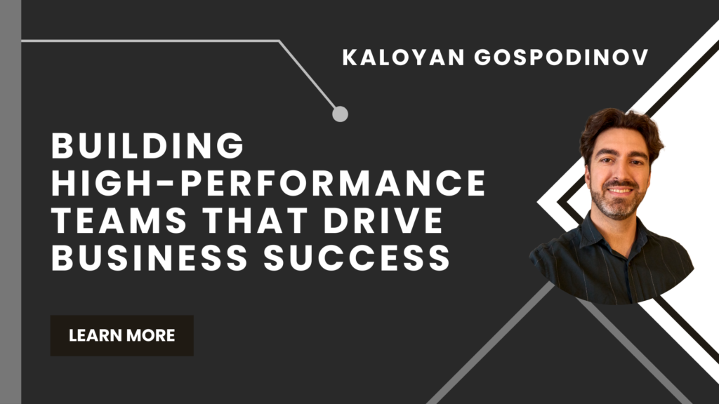 Building High-Performance Teams That Drive Business Success